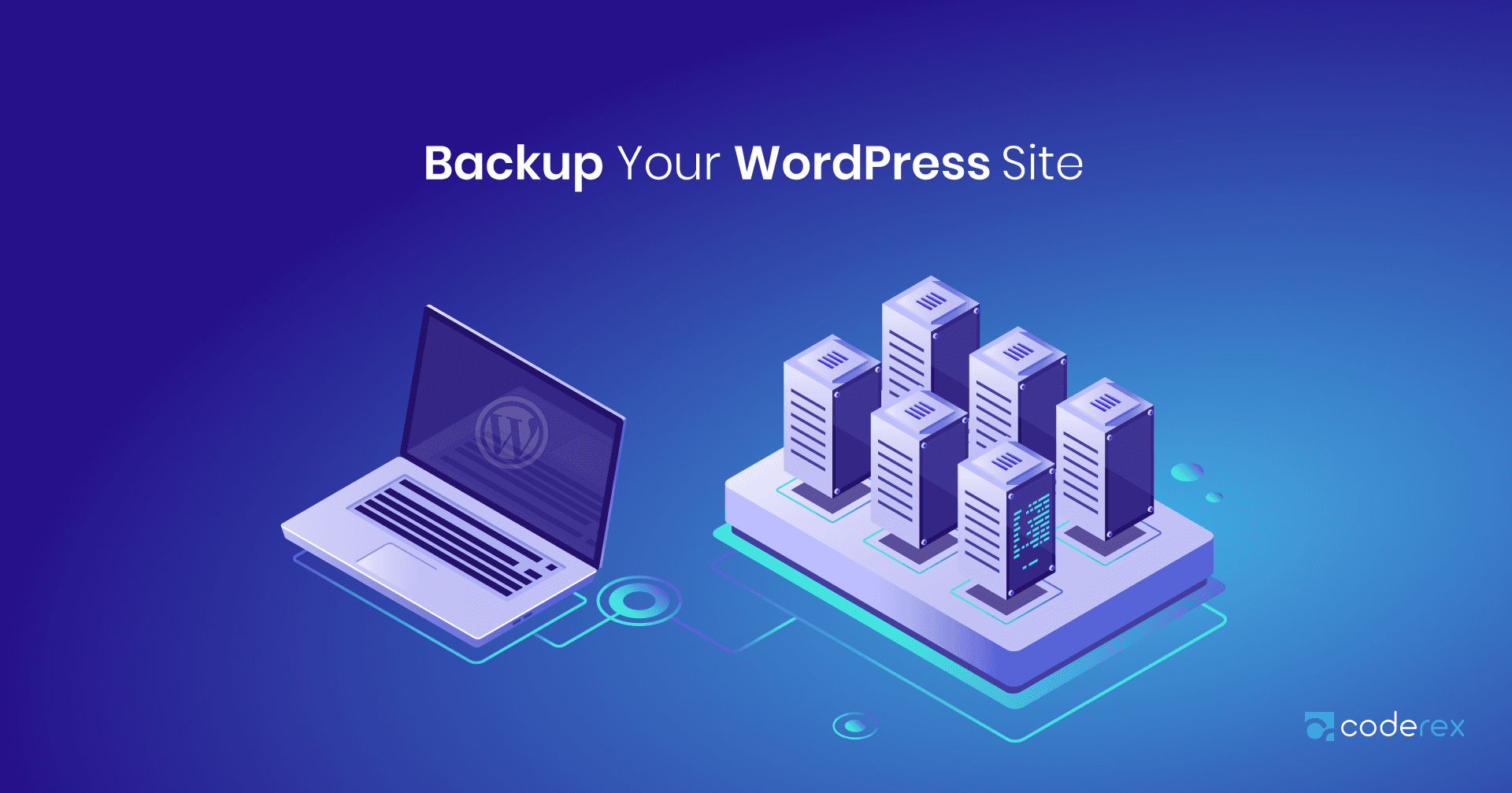How To Backup Your WordPress Site?